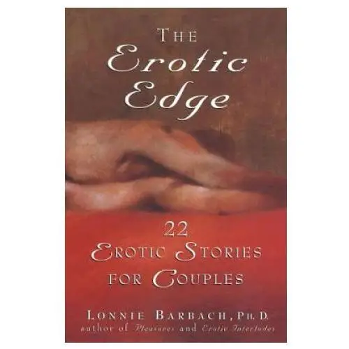 Plume The erotic edge: 22 erotic stories for couples