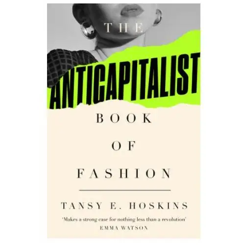 Anti-Capitalist Book of Fashion