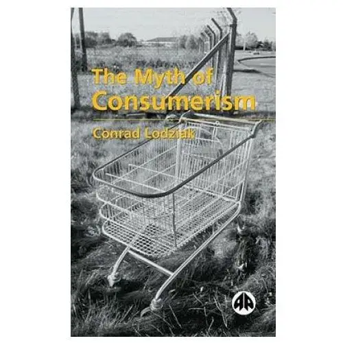 Pluto press Myth of consumerism