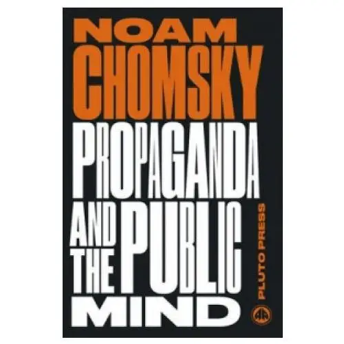 Propaganda and the Public Mind