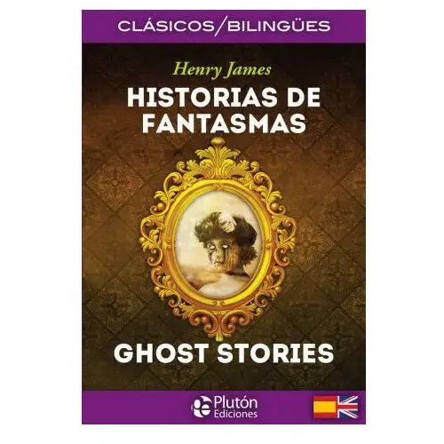 Historias de fantasmas / ghost stories Pluton ediciones