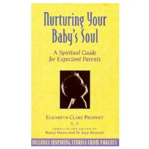 Nurturing Your Babys Soul