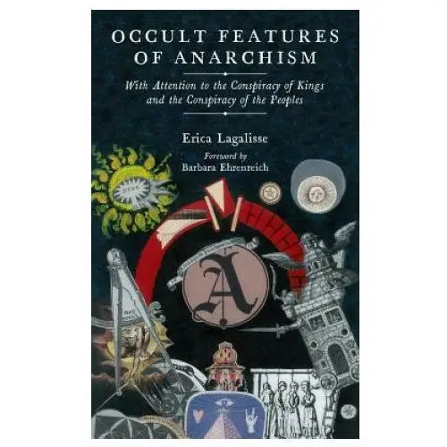 Occult Features Of Anarchism