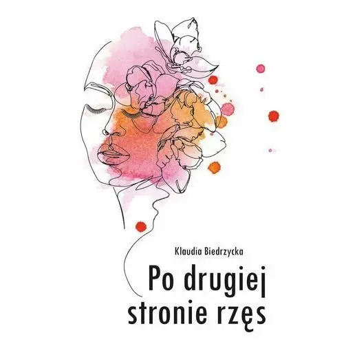 Po drugiej stronie rzęs