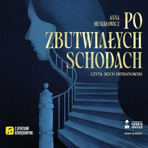 Po zbutwiałych schodach