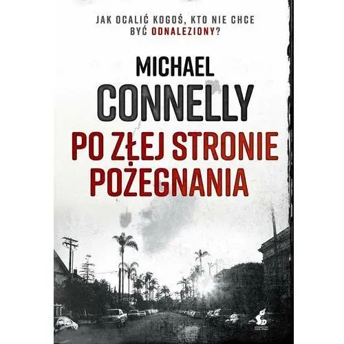 Po złej stronie pożegnania