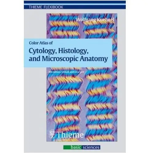 Pocket Atlas of Cytology, Histology and Microscopic Anatomy Kühnel, Wolfgang