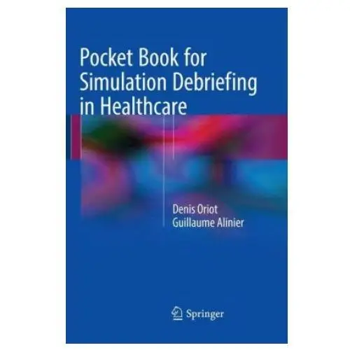 Pocket Book for Simulation Debriefing in Healthcare