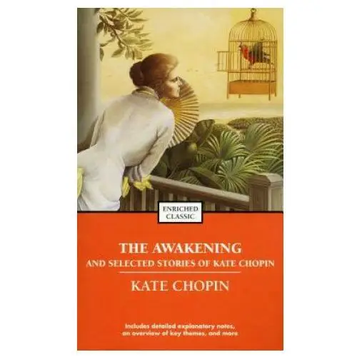 Pocket classics The awakening and selected stories of kate chopin