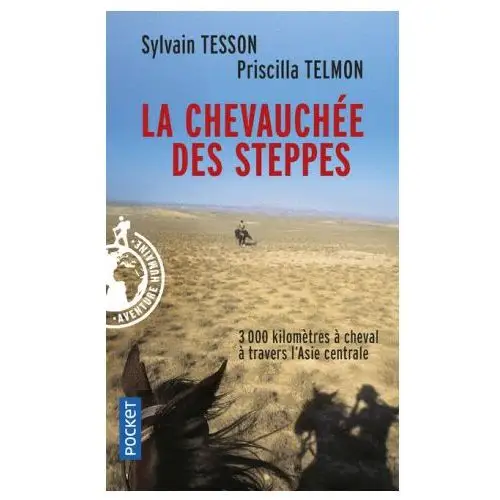 La chevauchee des steppes