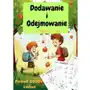 Poćwicz to! Matematyka: dodawanie i odejmowanie: liczby 0-100. Ponad 2000 zadań i zabaw Sklep on-line