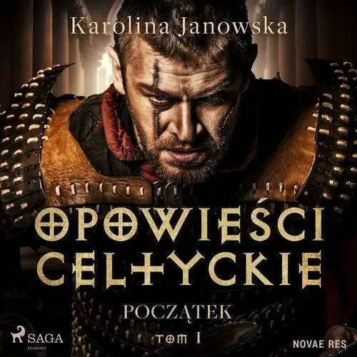 Początek. Opowieści celtyckie. Tom 1