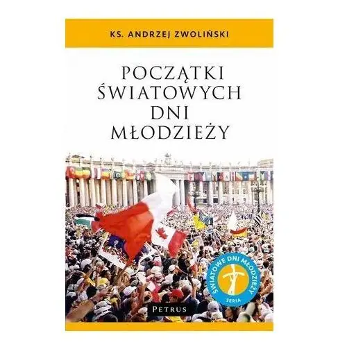 Początki Światowych Dni Młodzieży