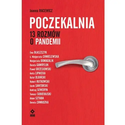 Poczekalnia. 13 rozmów o pandemii. Książka z autografem