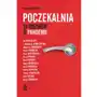 Poczekalnia. 13 rozmów o pandemii. Książka z autografem Sklep on-line