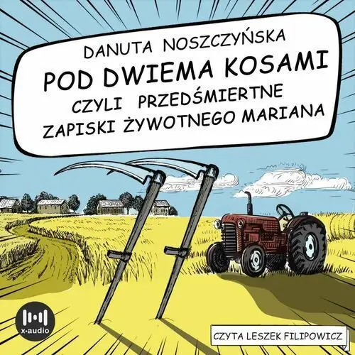 Pod dwiema kosami