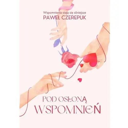 Pod osłoną wspomnień