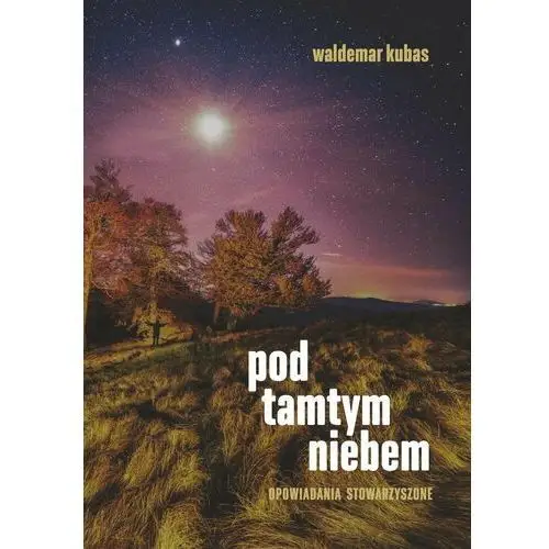 Pod tamtym niebem