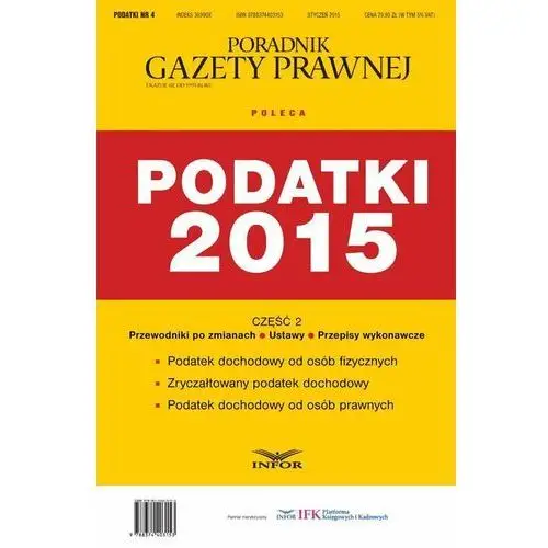 Podatki 2015. Część 2. Przewodniki po zmianach. Ustawy. Przepisy wykonawcze