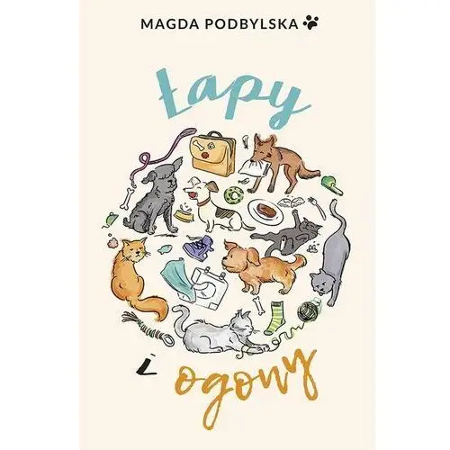 Podbylska magda Łapy i ogony