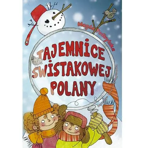 Podbylska magda Tajemnice świstakowej polany