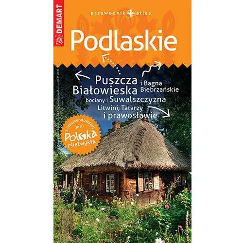 Podlaskie. Przewodnik + atlas