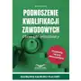 Podnoszenie kwalifikacji zawodowych. Obowiązki pracodawcy Sklep on-line