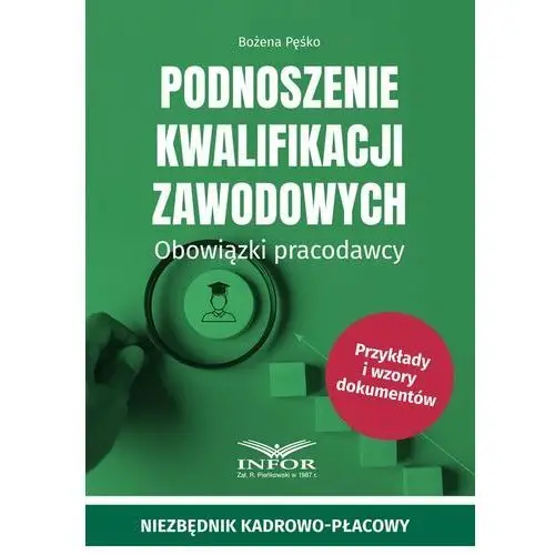 Podnoszenie kwalifikacji zawodowych.Obowiązki pracodawcy