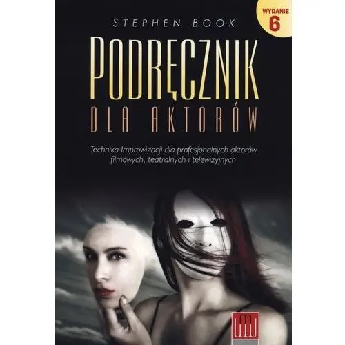 PODRĘCZNIK DLA AKTORÓW STEPHEN BOOK