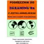 Podręcznik do egzaminu B2 z języka angielskiego Sklep on-line