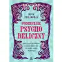 Podręcznik psychodeliczny. Praktyczny przewodnik po psylocybinie, LSD, ketaminie, MDMA i ayahuasce Sklep on-line