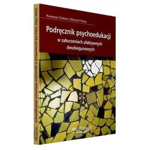 Podręcznik Psychoedukacji W Chorobie Afektywnej Dwubiegunowej