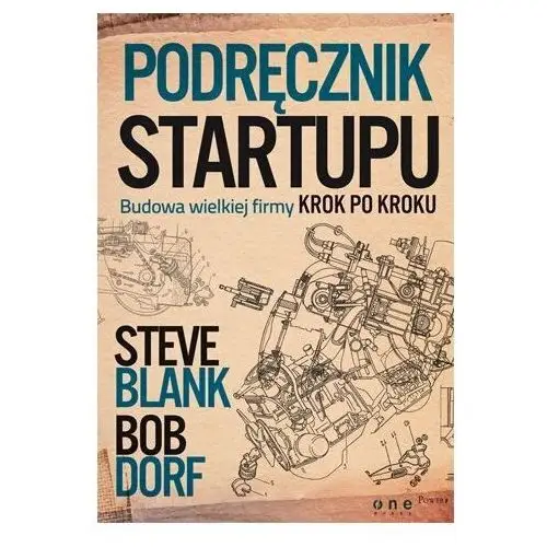 Podręcznik Startupu. Budowa Wielkiej Firmy Krok Po Kroku Od 99,99 Zł ...