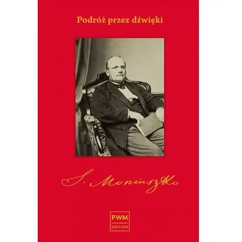 Podróż przez dźwięki. śladami stanisława moniuszki