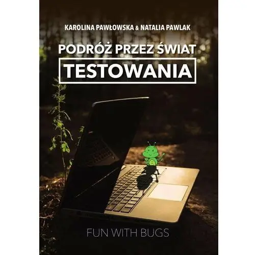 Podróż przez świat testowania