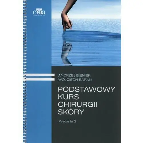 Podstawowy kurs chirurgii skóry