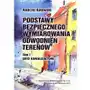 Podstawy bezpiecznego wymiarowania odwodnień terenów. Tom 1. Sieci kanalizacyjne Sklep on-line