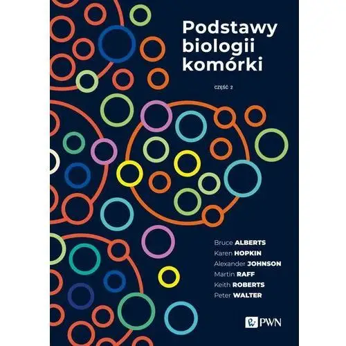 Podstawy biologii komórki. Część 2