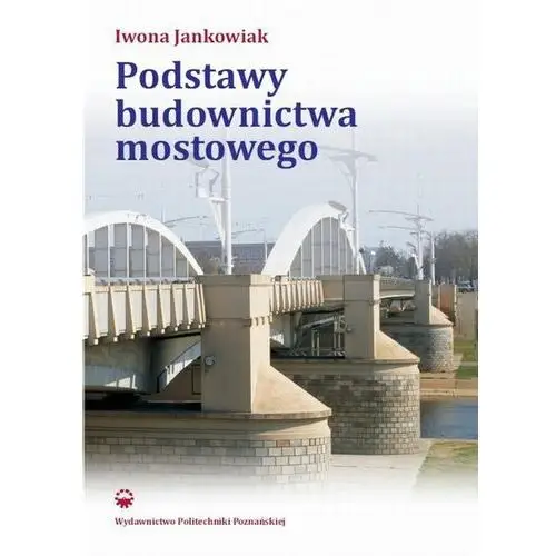 Podstawy budownictwa mostowego