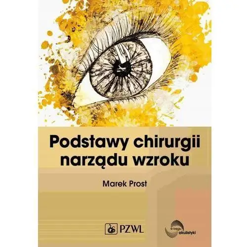 Podstawy chirurgii narządu wzroku