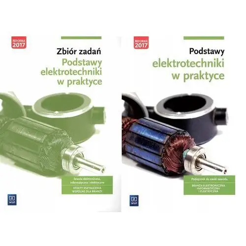 Podstawy Elektrotechniki W Praktyce Podręcznik Zbiór Zadań