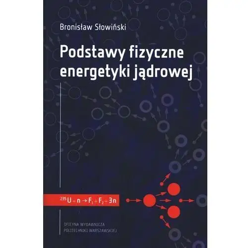 Podstawy fizyczne e........i jądrowej