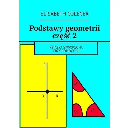 Podstawy geometrii. Część 2