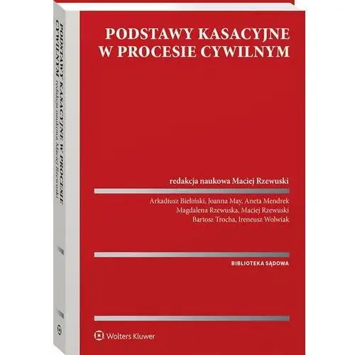 Podstawy kasacyjne w procesie cywilnym