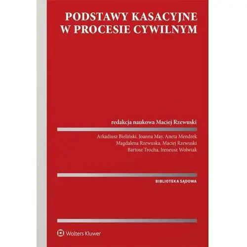 Podstawy kasacyjne w procesie cywilnym