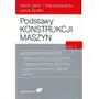 Podstawy konstrukcji maszyn. Tom 3. Przekładnie mechaniczne Sklep on-line