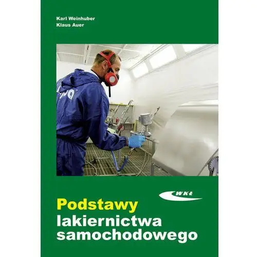 Podstawy lakiernictwa samochodowego