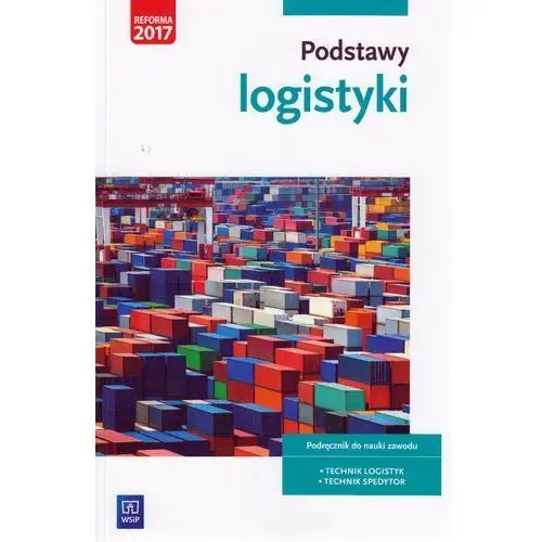 Podstawy Logistyki - Joanna Śliżewska, Stochaj Justyna