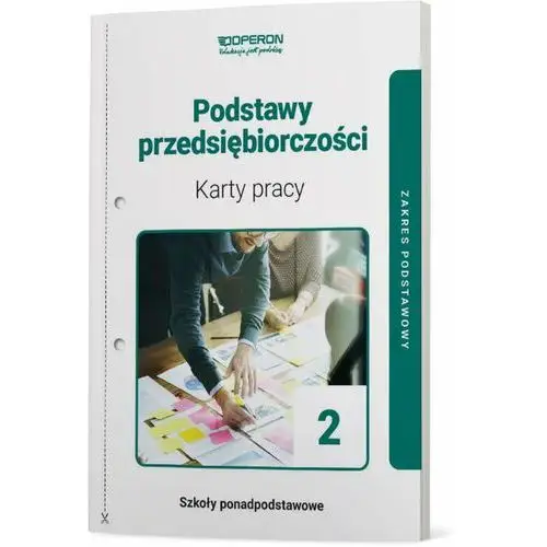 Podstawy przedsiębiorczości. Karty pracy. Klasa 2. Liceum i technikum. Zakres podstawowy