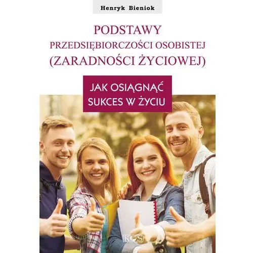 Podstawy przedsiębiorczości osobistej (zaradności - bezpłatny odbiór zamówień w Krakowie (płatność gotówką lub kartą)